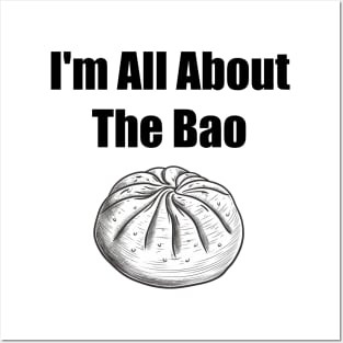 I'm All About The Bao Posters and Art